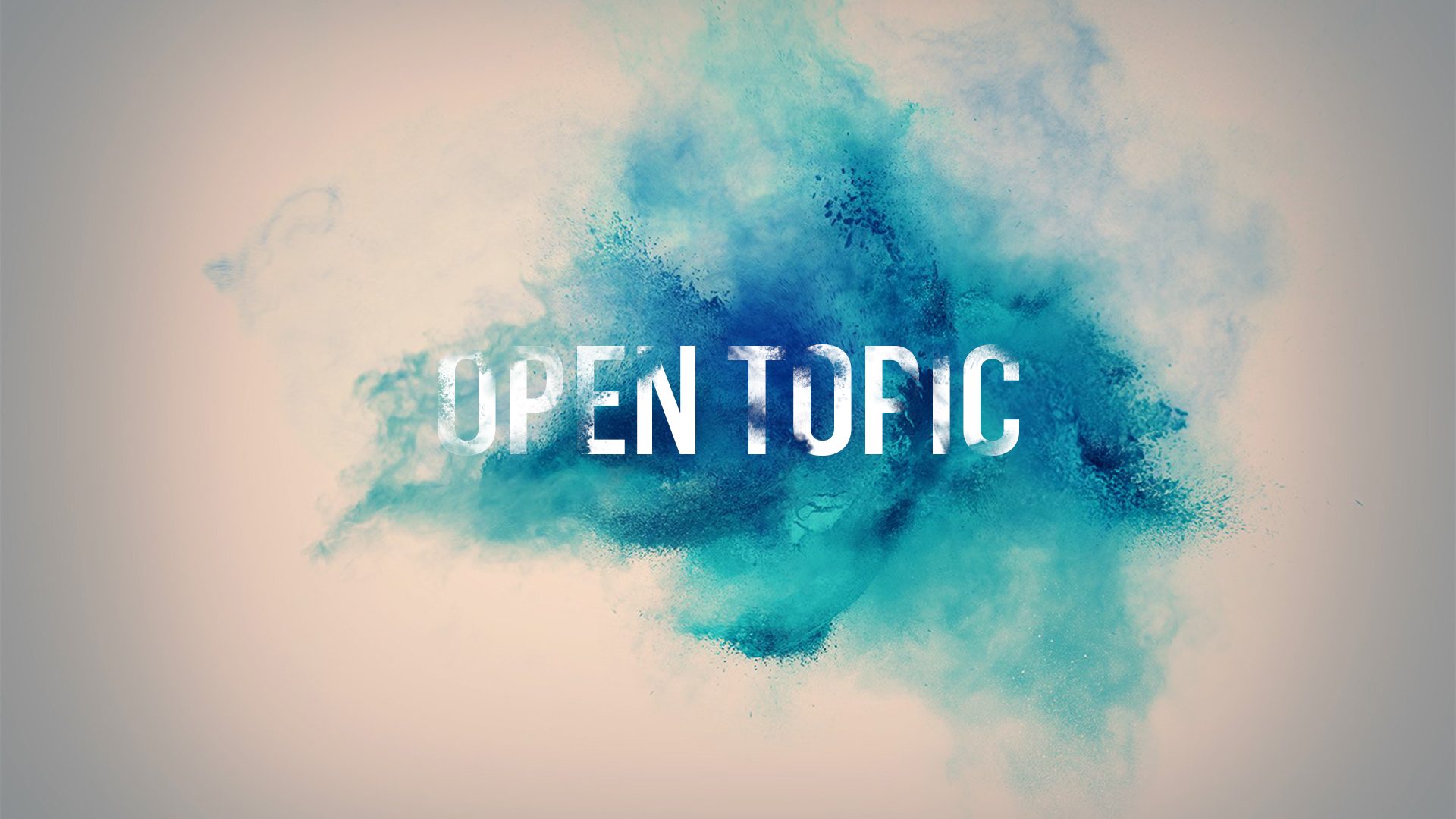 Open Topic